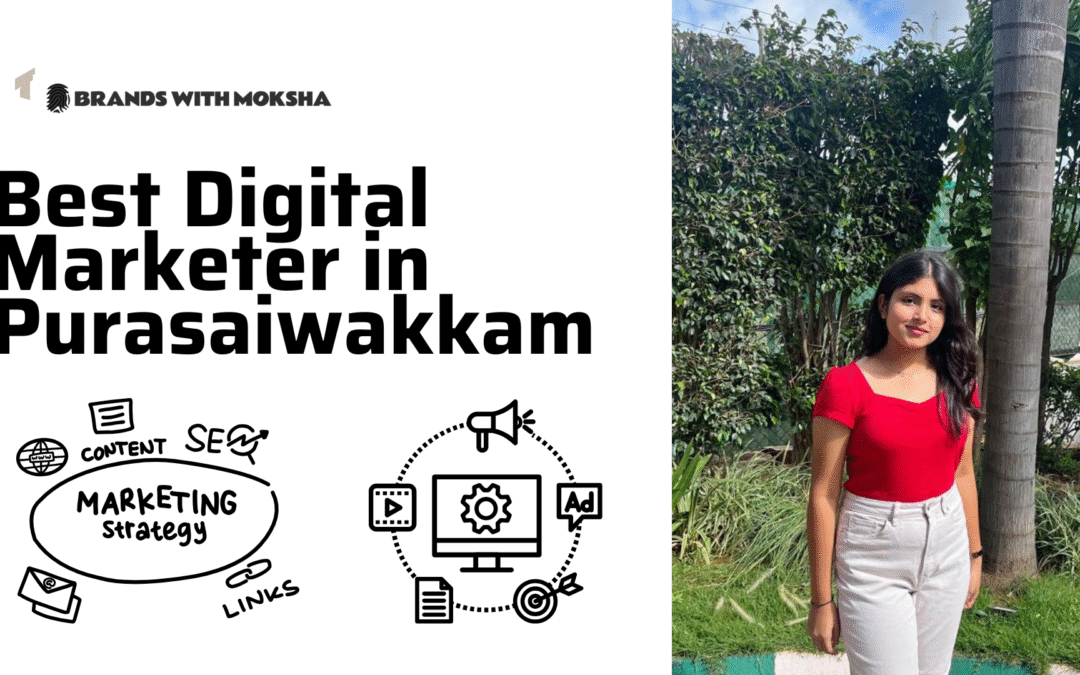 Best Digital Marketer in Purasaiwakkam